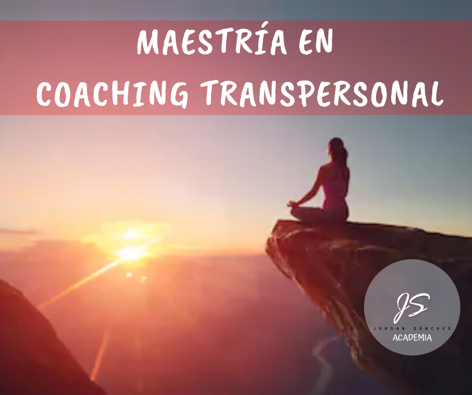 Maestría en Coaching Transpersonal